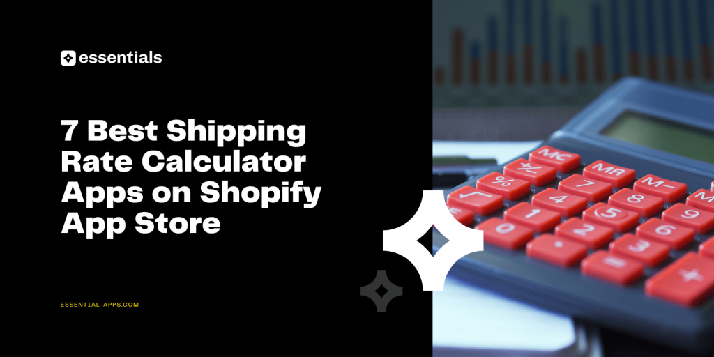 Best Shipping Rate Calculator Apps on Shopify App Store.