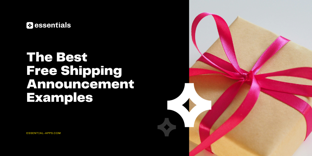 Free Shipping Announcement Examples That Will Boost Your E-Commerce Sales.