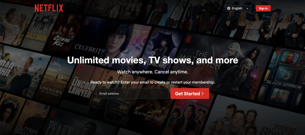 Netflix's landing page is straight to the point.
