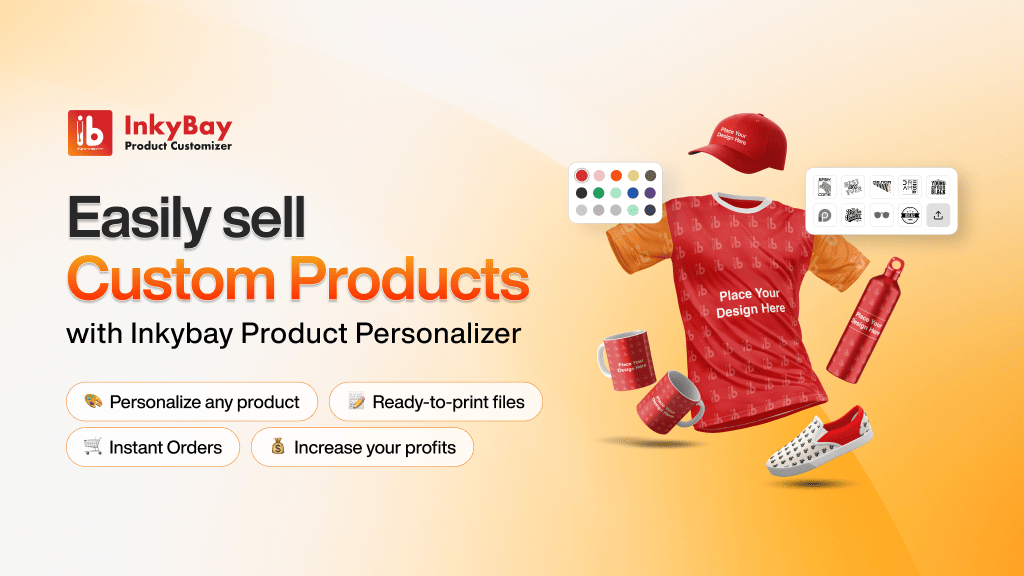 InkyBay Product Customizer personalizing a t-shirt, cap and bottle, with ready-to-print files and instant orders.