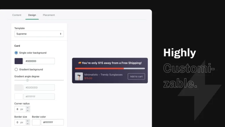 Highly customizable