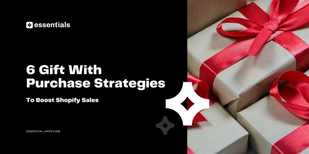 6 Gift With Purchase Strategies