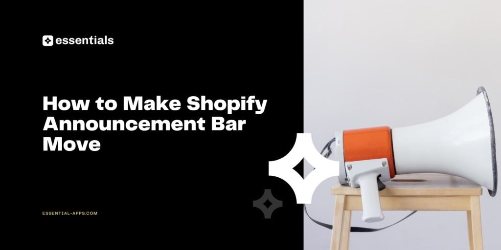 How to Make Shopify Announcement Bar Move