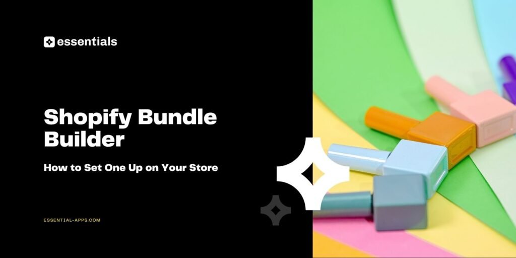 Shopify Bundle Builder
