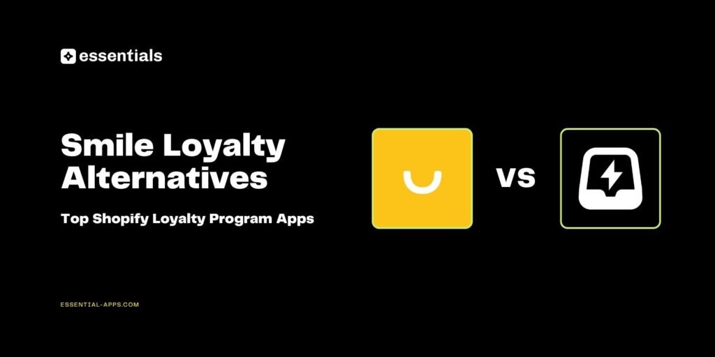 Smile Loyalty Alternatives