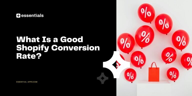What Is a Good Shopify Conversion Rate