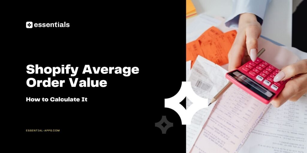 shopify aov average order value calculation